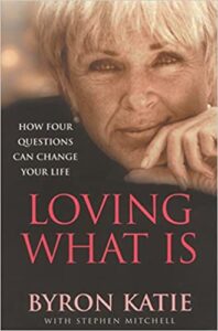 Loving What Is - Byron Katy - Book Review