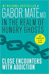 Gabor Mate In the realm of hungry ghosts