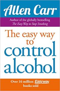 Allen Carr - Easy Way to Control Alcohol Book Review