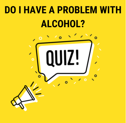 Do I Have a Problem with Alcohol?