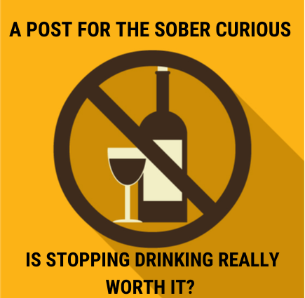 Is stopping drinking worth it?